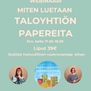 Vaurastu ja verkostoidu -webinaari: MITEN LUETAAN TALOYHTIÖN PAPEREITA?