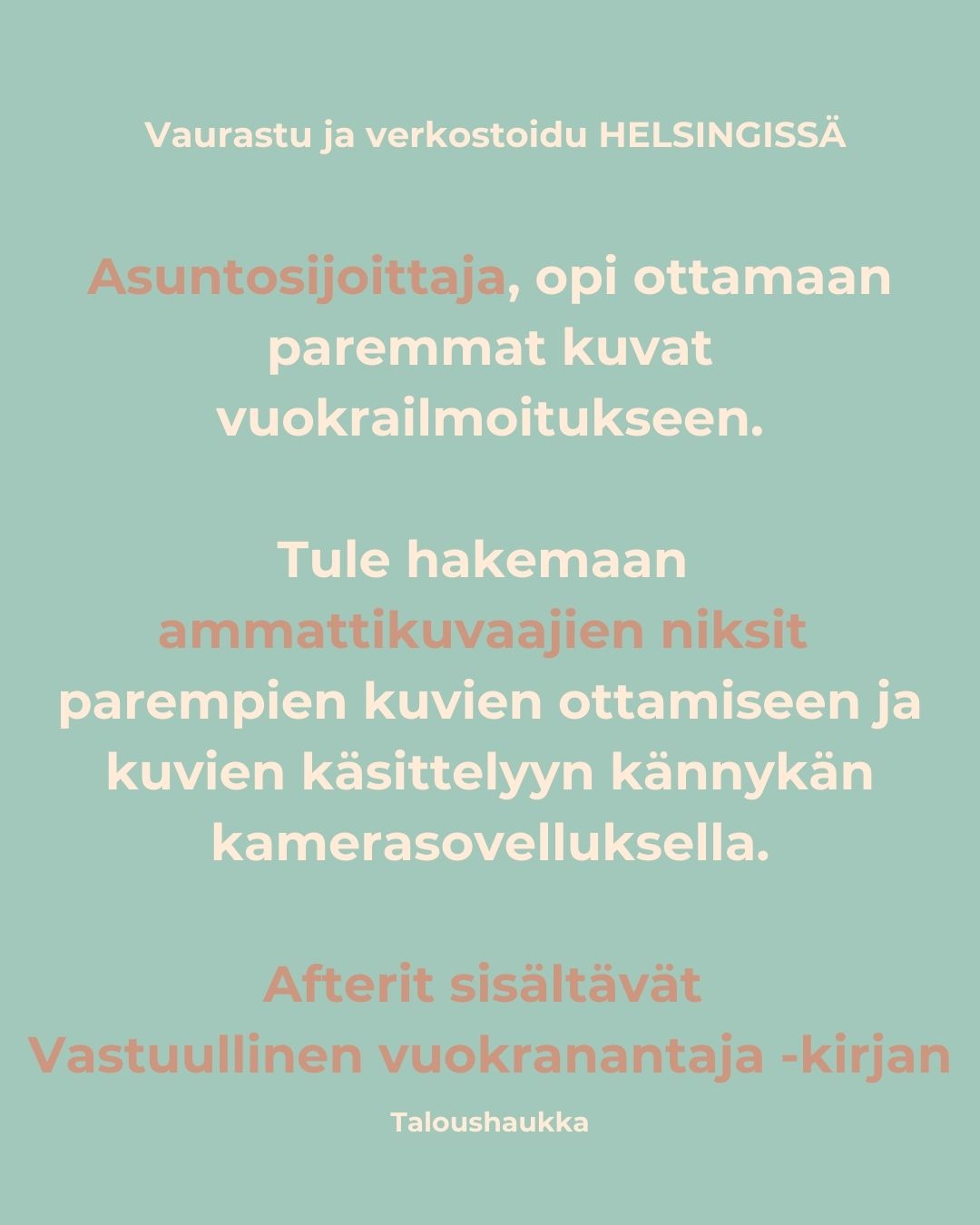Vaurastu ja verkostoidu -afterit Helsingissä: PAREMPIA ASUNTOKUVIA KÄNNYKÄLLÄ - Image 2