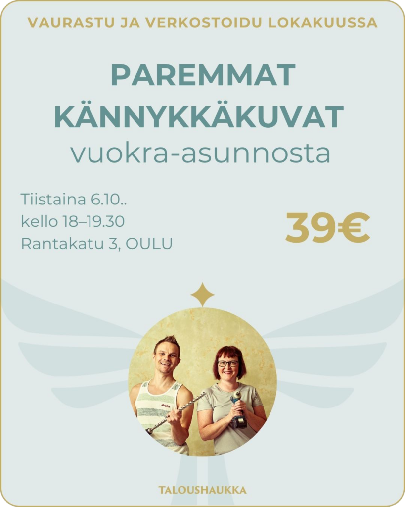 Vaurastu ja verkostoidu lokakuussa: PAREMMAT KÄNNYKKÄKUVAT VUOKRA-ASUNNOSTA