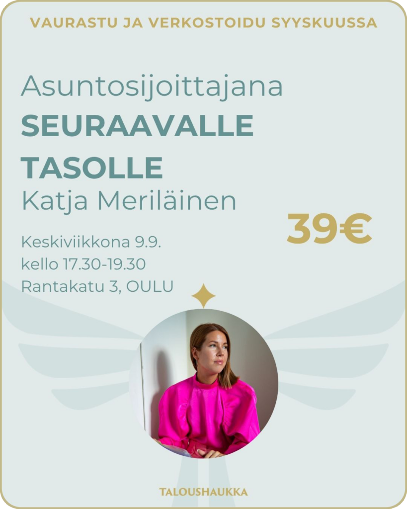 Vaurastu ja verkostoidu -afterit: ASUNTOSIJOITTAJANA SEURAAVALLE TASOLLE