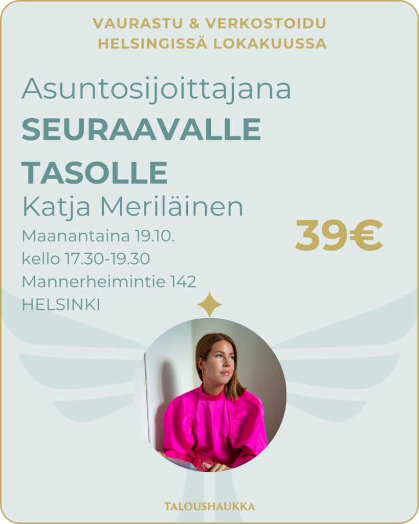 Vaurastu ja verkostoidu -afterit: ASUNTOSIJOITTAJANA SEURAAVALLE TASOLLE - Helsinki